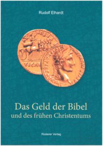 Elhardt_ Das Geld der Bibel und des frühen Christentums